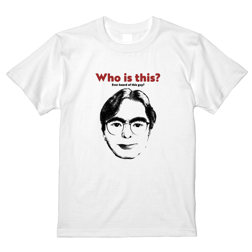 Who is this？Tシャツ